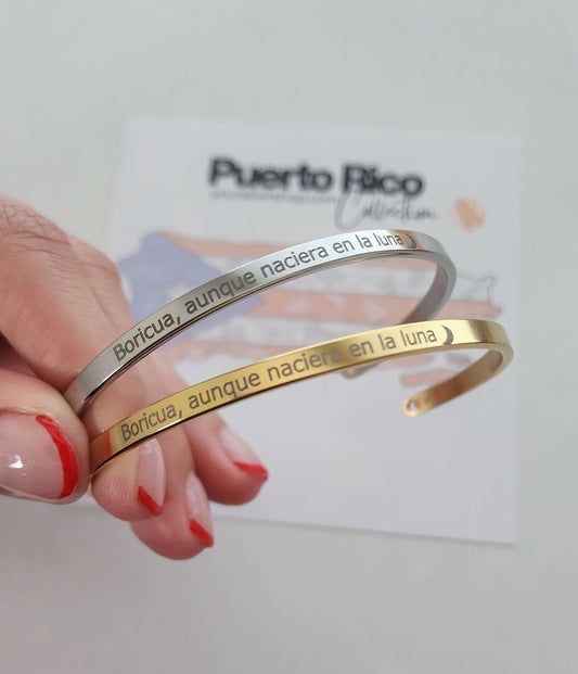 Boricua, aunque naciera en la luna Bracelet *Limited Edition*